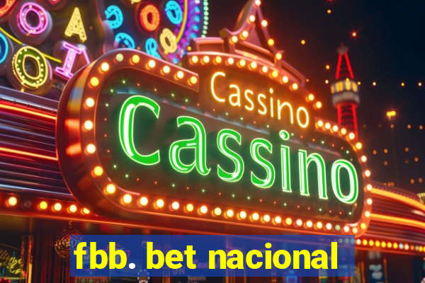 fbb. bet nacional